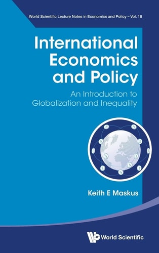 International Economics And Policy An Introduction to Globalization and Inequality