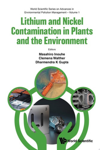 Lithium And Nickel Contamination In Plants And The Environment