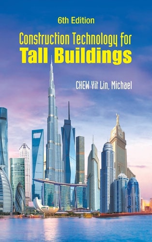 Construction Technology for Tall Buildings 6th Edition