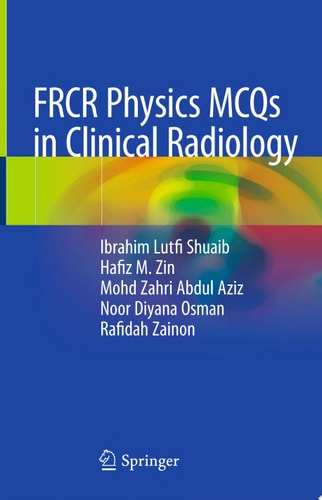 FRCR Physics MCQs in Clinical Radiology