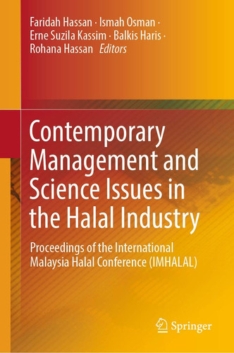 Contemporary Management and Science Issues in the Halal Industry Proceedings of the International Malaysia Halal Conference (IMHALAL)