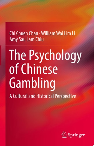 The Psychology of Chinese Gambling