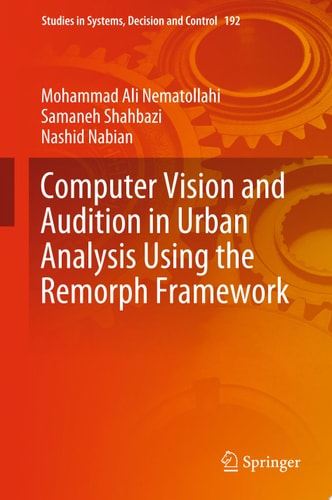 Computer Vision and Audition in Urban Analysis Using the Remorph Framework