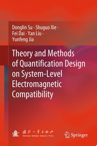 Theory and Methods of Quantification Design on System-Level Electromagnetic Compatibility