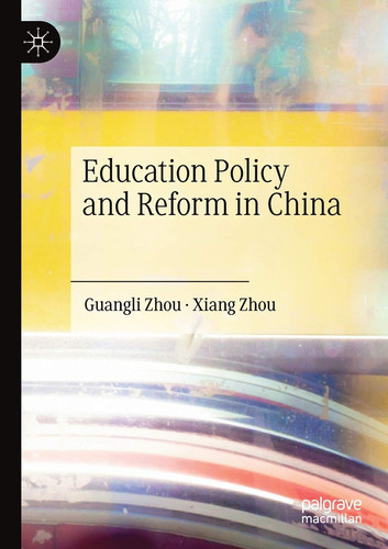 Education Policy and Reform in China