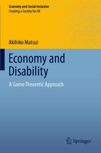 Economy and Disability A Game Theoretic Approach