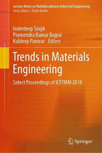 Trends in Materials Engineering Select Proceedings of ICFTMM 2018