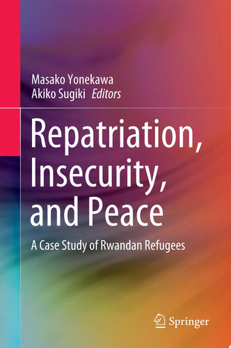 Repatriation, Insecurity, and Peace