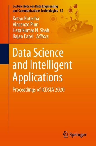 Data Science and Intelligent Applications Proceedings of ICDSIA 2020