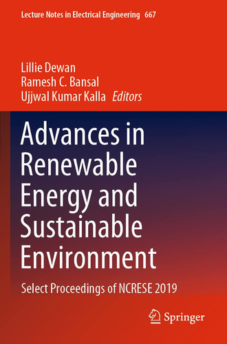 Advances in Renewable Energy and Sustainable Environment Select Proceedings of NCRESE 2019