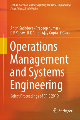 Operations Management and Systems Engineering Select Proceedings of CPIE 2019