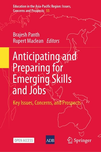 Anticipating and Preparing for Emerging Skills and Jobs Key Issues, Concerns, and Prospects
