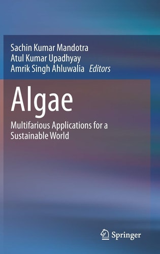 Algae Multifarious Applications for a Sustainable World
