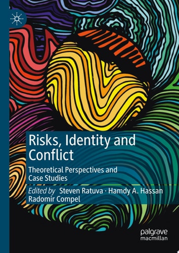 Risks, Identity and Conflict