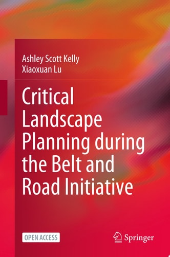 Critical Landscape Planning during the Belt and Road Initiative