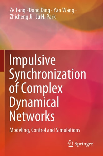 Impulsive Synchronization of Complex Dynamical Networks Modeling, Control and Simulations