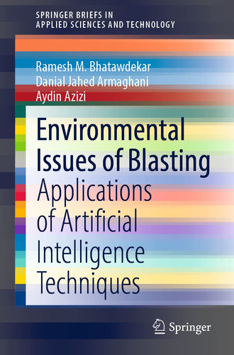 Environmental Issues of Blasting Applications of Artificial Intelligence Techniques