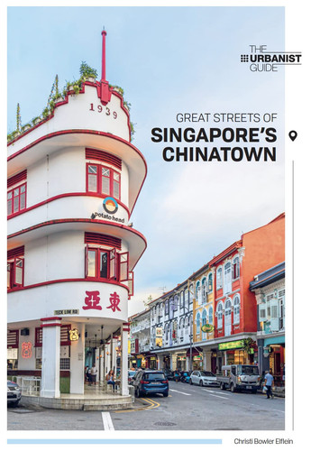 Great Streets of Singapore's Chinatown