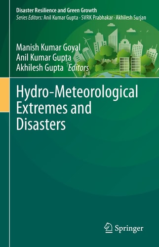Hydro-Meteorological Extremes and Disasters