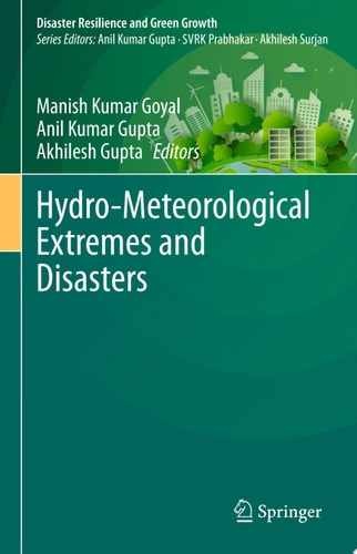 Hydro-Meteorological Extremes and Disasters