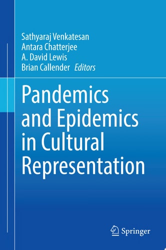 Pandemics and Epidemics in Cultural Representation