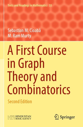A First Course in Graph Theory and Combinatorics Second Edition