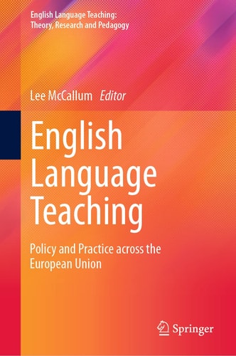 English Language Teaching Policy and Practice across the European Union