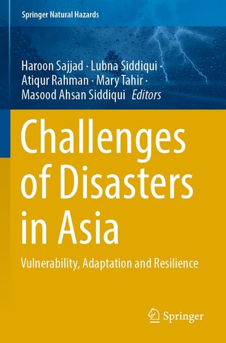 Challenges of Disasters in Asia Vulnerability, Adaptation and Resilience