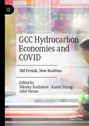 GCC Hydrocarbon Economies and COVID Old Trends, New Realities