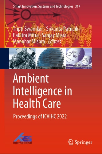 Ambient Intelligence in Health Care Proceedings of ICAIHC 2022
