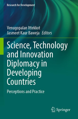 Science, Technology and Innovation Diplomacy in Developing Countries Perceptions and Practice