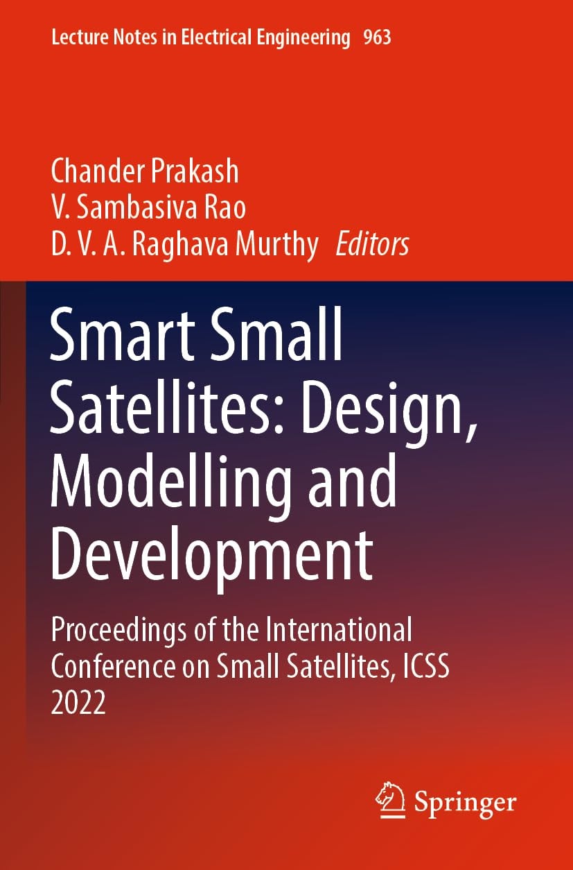 Smart Small Satellites: Design, Modelling and Development