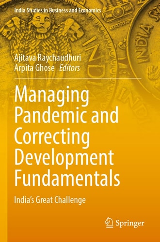 Managing Pandemic and Correcting Development Fundamentals India’s Great Challenge