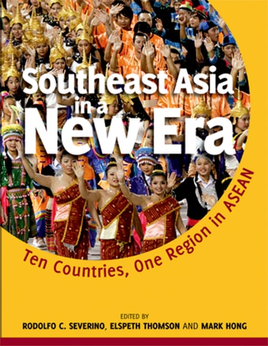 Southeast Asia in a New Era Ten Countries, One Region in ASEAN