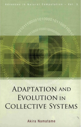Adaptation and Evolution in Collective Systems
