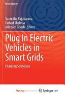 Plug in Electric Vehicles in Smart Grids Charging Strategies