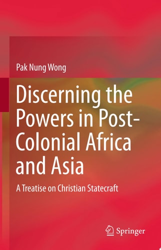 Discerning the Powers in Post-Colonial Africa and Asia