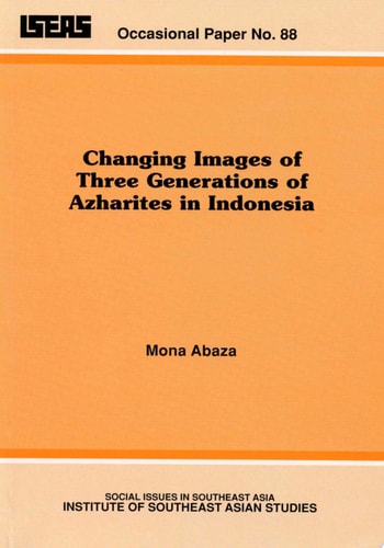 Changing Images of Three Generations of Azharites in Indonesia