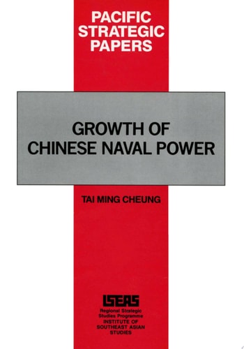 Growth of Chinese Naval Power Priorities, Goals, Missions, and Regional Implications