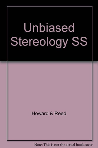 Unbiased Stereology: A Practical Guide