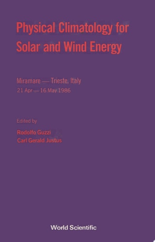 Physical Climatology For Solar And Wind Energy