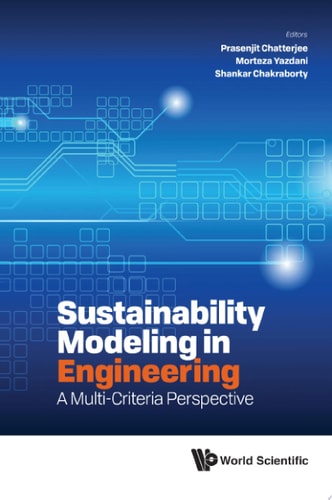 Sustainability Modeling in Engineering: A Multi-Criteria Perspective