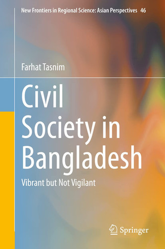 Civil Society in Bangladesh Vibrant but Not Vigilant