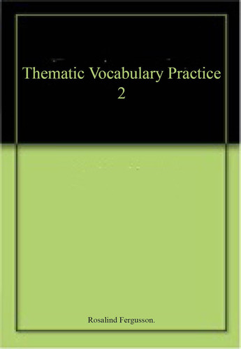 Thematic Vocabulary Practice 2