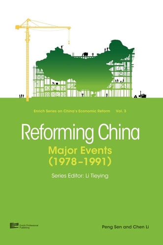 Reforming China: Major Events (1978-1991)