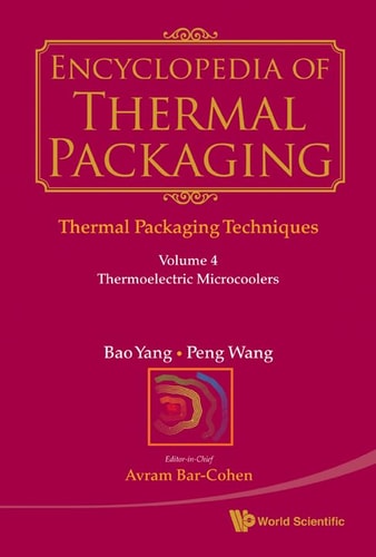 Encyclopedia of Thermal Packaging