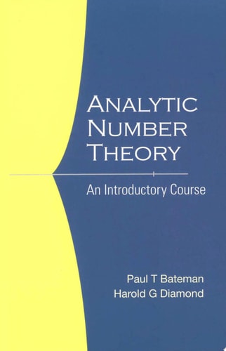 Analytic Number Theory: An Introductory Course (Reprinted 2009)