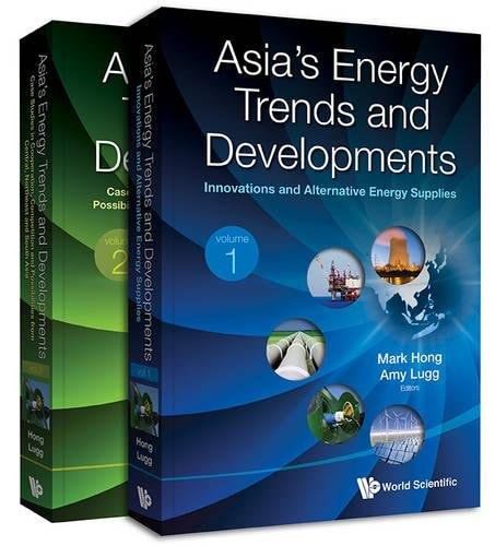 Asia's Energy Trends and Developments Asan Institute for Policy Studies, South Korea, Amy V.R. Lugg, Institute of Southeast Asian Studies, Singapore. Lugg
