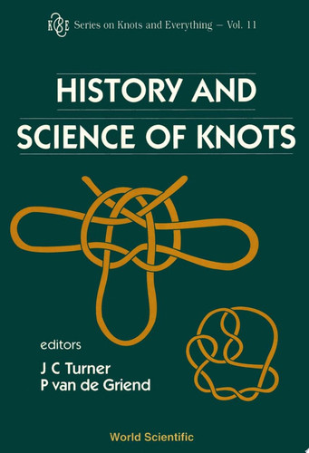 History And Science Of Knots