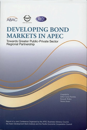 Developing Bond Markets in APEC